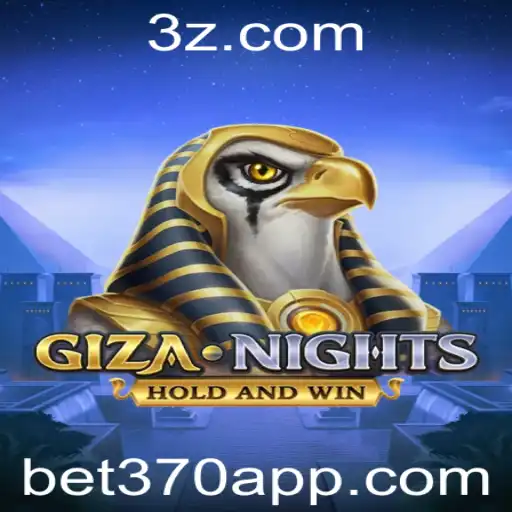 GizaNights: Uma Imersão no Fascinante Mundo de Apostas com bet370